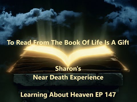 "To Read From The Book Of Life Is A Gift" Sharon's Near Death Experience #NDE L.A. Heaven EP147