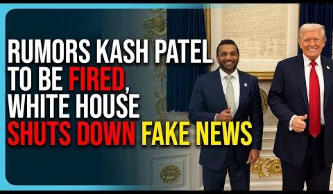 Rumors Kash Patel To Be FIRED, White House SHUTS DOWN Fake News