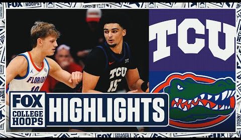 TCU Horned Frogs vs. No. 10 Florida Gators Highlights | FOX College Hoops